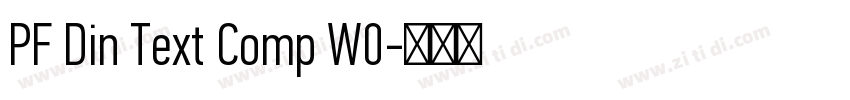 PF Din Text Comp W0字体转换 PF Din Text Comp W0字体转换